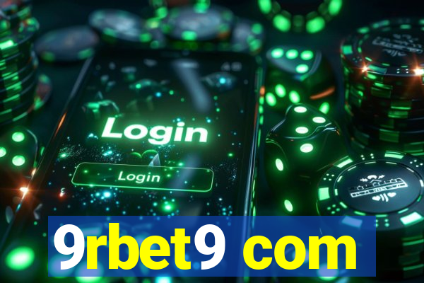 9rbet9 com